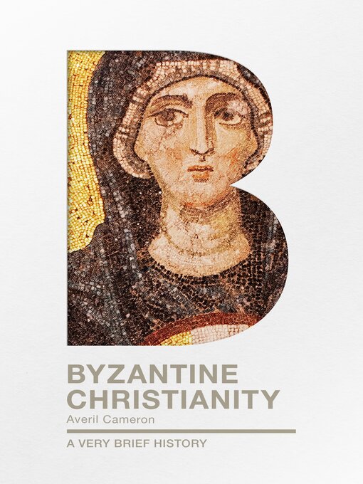 Title details for Byzantine Christianity by Averil Cameron - Available